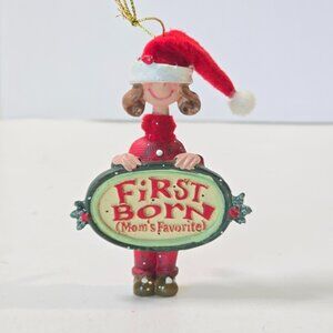 First Born Moms Favorite Christmas Ornament Girl Holiday Hanging Red Green Humor